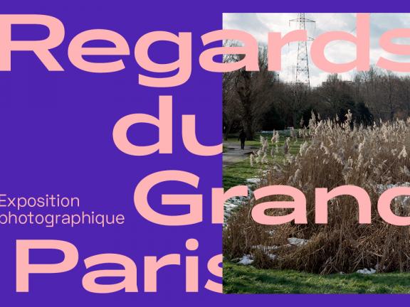 Affiche exposition Regards du Grand Paris.